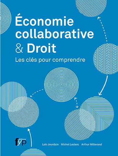 économie collaborative & Droit : Les clés pour comprendre - Loïc Jourdain - Livre