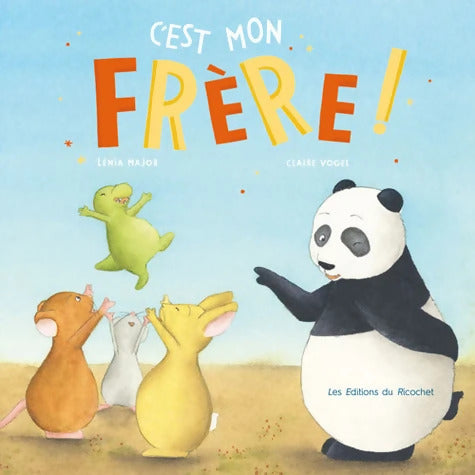 C'est mon frère ! - Lenia Major - Livre