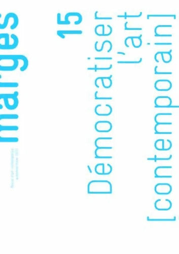Démocratiser l'art contemporain - Jérôme Glicenstein (dir. ) - Livre