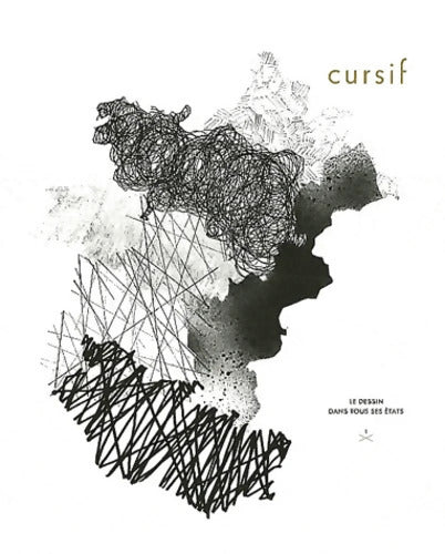 Cursif n°01 - Le dessin dans tous ses états - Collectif - Livre