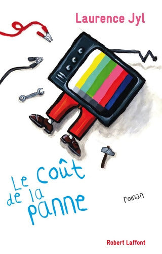 Le Coût de la panne - Laurence Jyl - Livre