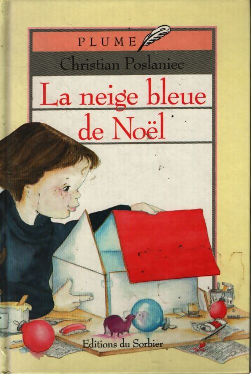 La neige bleue de noël - Christian Poslaniec - Livre