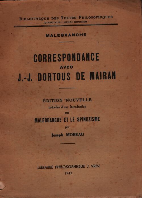 Correspondance de Malebranche avec Jean-Jacques Dortous de Mairan - Nicolas De Malebranche - Livre