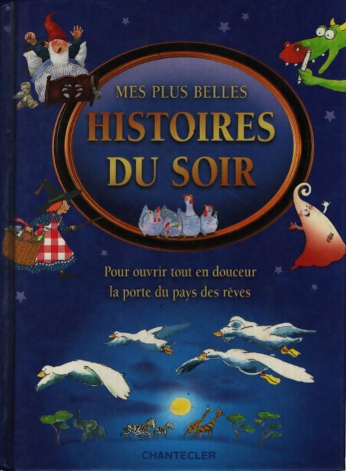 Mes plus belles histoires du soir - Aline De Pétigny - Livre