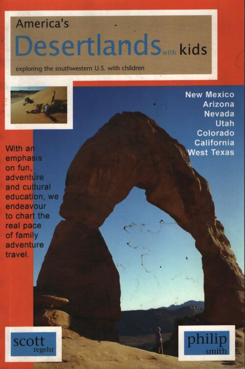 America's desertlands with kids - Scott Regehr - Livre
