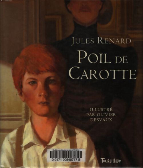 Poil de carotte - Renard-J+ Desvaux-O - Livre