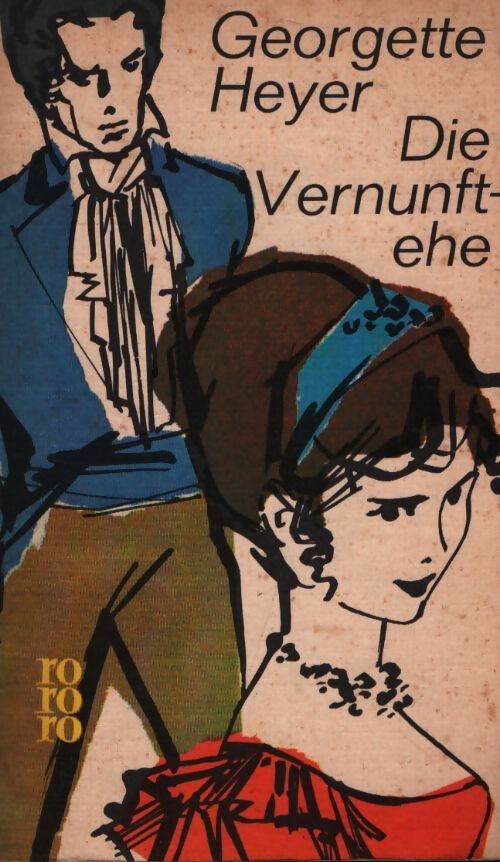 Die vernuftehe - Georgette Heyer - Livre
