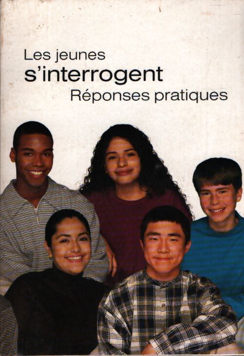 Les jeunes s'interrogent - Collectif - Livre