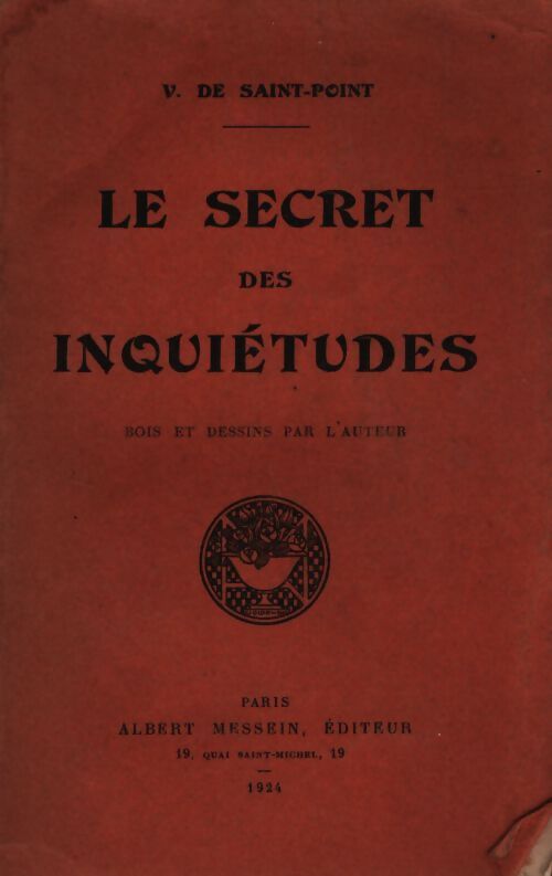 Le secret des inquiétudes - Valentine De Saint-Point - Livre