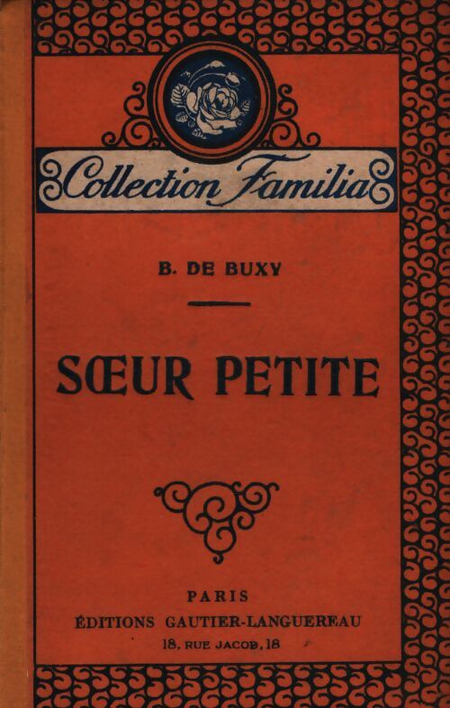 Soeur petite - B. De Buxy - Livre