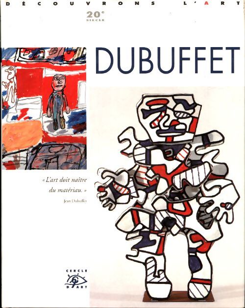 Dubuffet 1901-1985 - Collectif - Livre