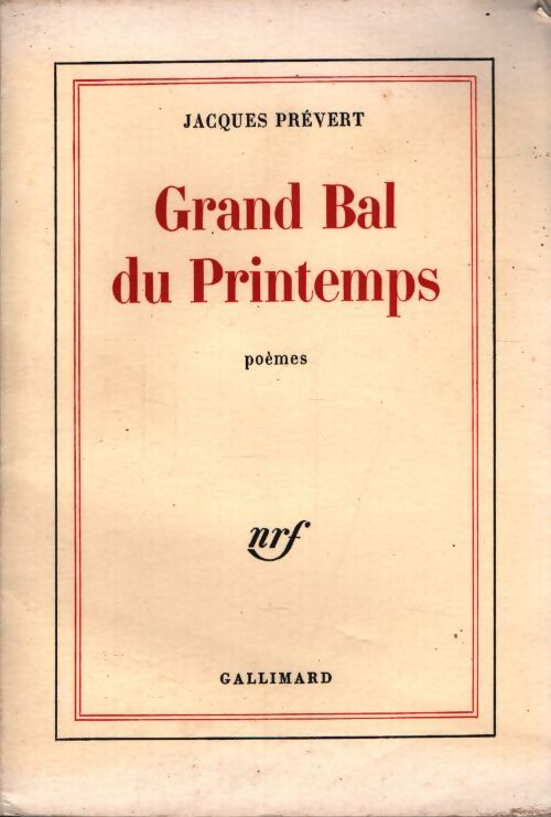 Grand bal du printemps - Jacques Prévert - Livre