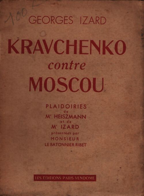 Kravchenko contre Moscou - Georges izard - Livre