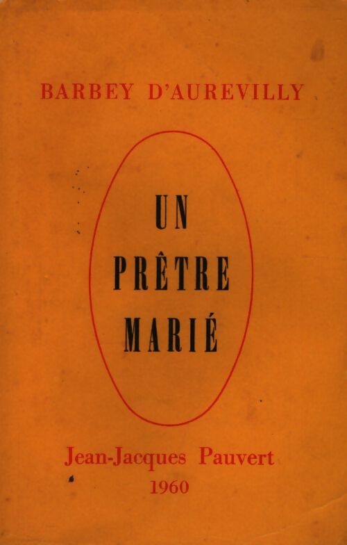 Un prêtre marié - Jules Barbey D'Aurevilly - Livre