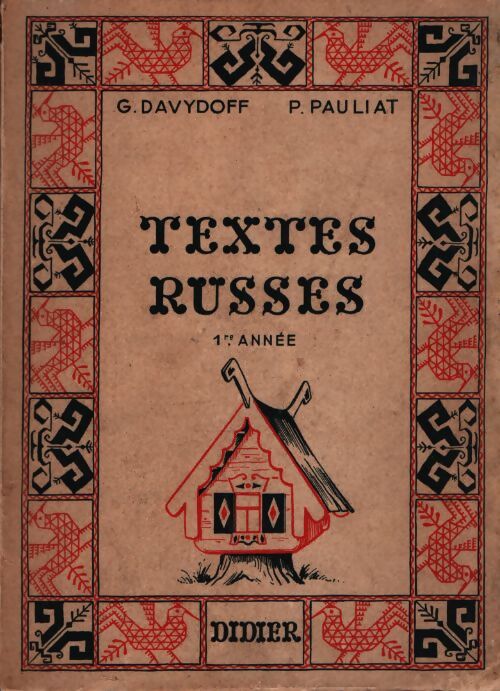 Textes russes 1ère année - G. Davydoff - Livre