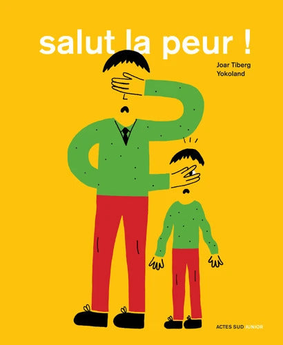 Salut la peur ! - Joar Tiberg - Livre
