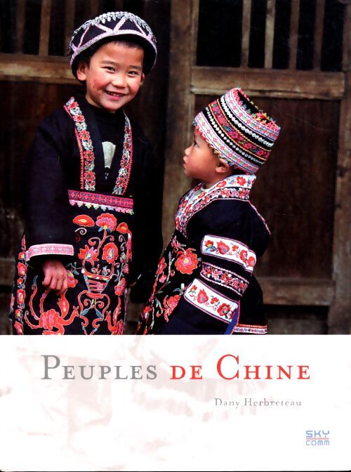 Peuples de chine - Dany Herbreteau - Livre