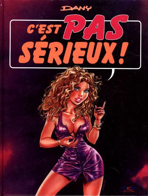 C'est pas sérieux - Collectif - Livre