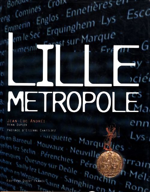 Lille metropole - V-Dhote S. Dupuis - Livre