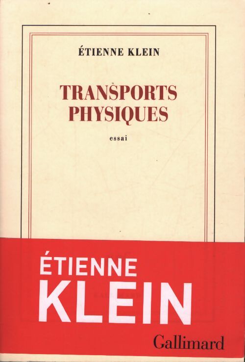 Transports physiques - Etienne Klein - Livre
