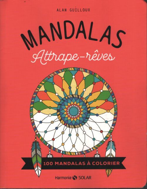 Mandalas - attrape-rêves - Alan Guilloux - Livre