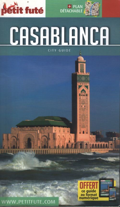 Guide casablanca 2017 petit futé - Dominique Auzias - Livre