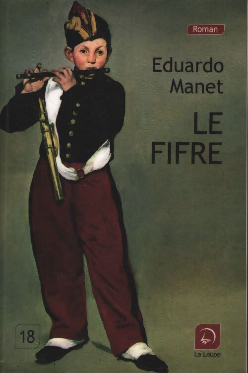 Le fifre - Eduardo Manet - Livre