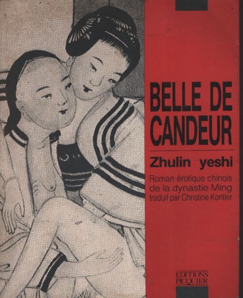 Belle de candeur : Roman érotique chinois de la dynastie ming - Yeshi Zhulin - Livre