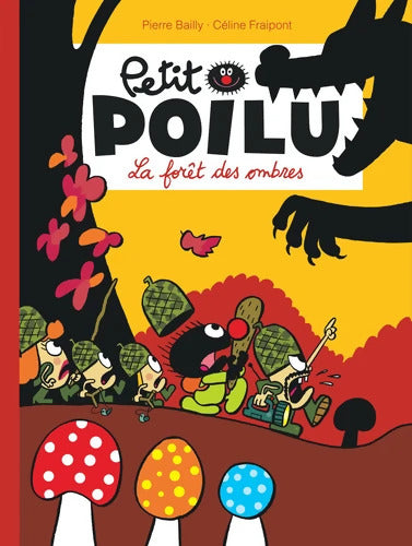 Petit Poilu Tome VIII - La forêt des Ombres - Fraipont Céline - Livre