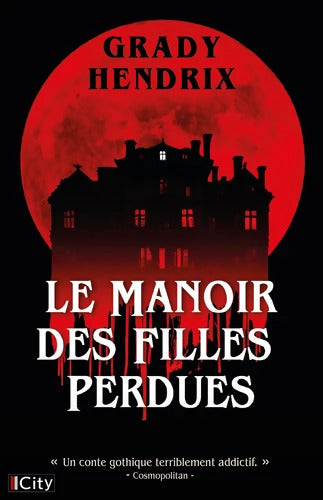 Le manoir des filles perdues - Grady Hendrix - Livre