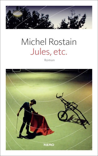 Jules etc - Michel Rostain - Livre