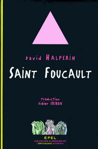 Saint Foucault - David Halperin - Livre