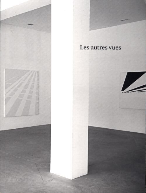 Les autres vues - Guillaume Millet - Livre