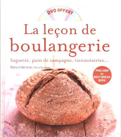La leçon de boulangerie + DVD - Richard Bertinet - Livre