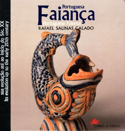 Portuguesa Faiança - Rafael Salinas Calado - Livre