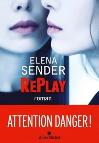RePlay - Elena Sender - Livre