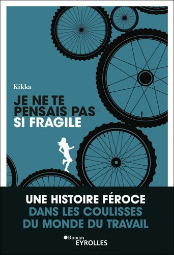 Je ne te pensais pas si fragile - Kikka - Livre