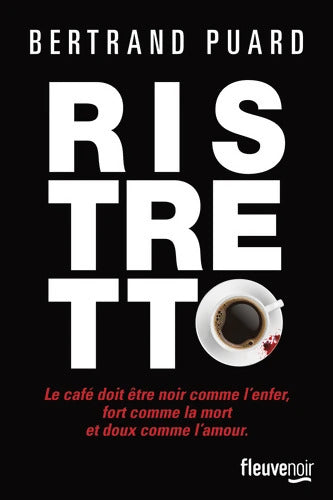 Ristretto - Bertrand Puard - Livre
