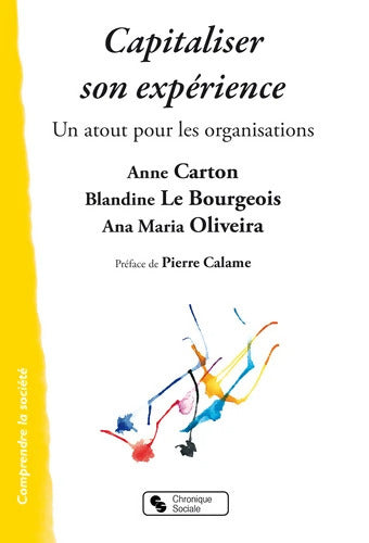 CAPITALISER SON Expérience : Un atout pour les organisations - Anne Carton - Livre