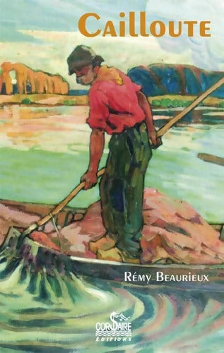 Cailloute - Rémy Beaurieux - Livre