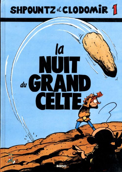 Shpountz et Clodomir Tome I : La nuit du grand celte - Stéphane Agosto - Livre