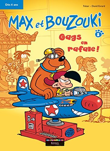 Max et Bouzouki Tome II : Gags en rafale ! - Falzar - Livre