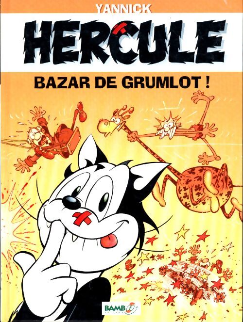Hercule Tome I : Bazar de grumlots - Yannick - Livre