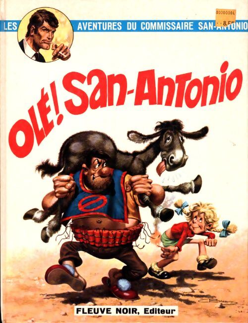 Les aventures du commissaire San-Antonio : Olé San-Antonio - Collectif - Livre