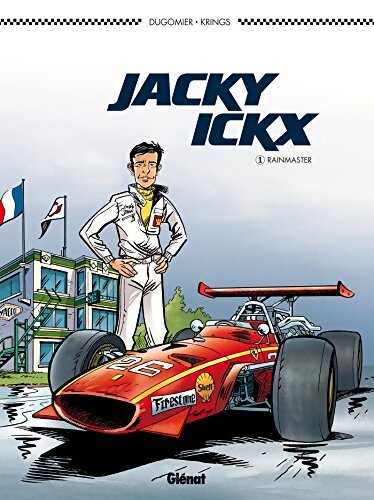 Jacky Ickx Tome I : Rainmaster - Dugomier - Livre