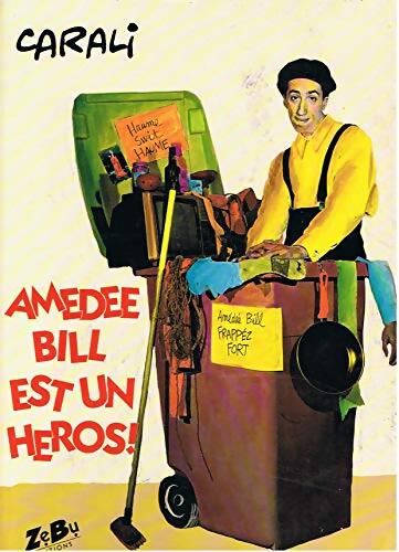 Amedée Bill est un héros - Carali - Livre