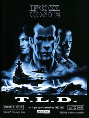 Fox one Tome II : T.L.D. - Renaud Garreta - Livre