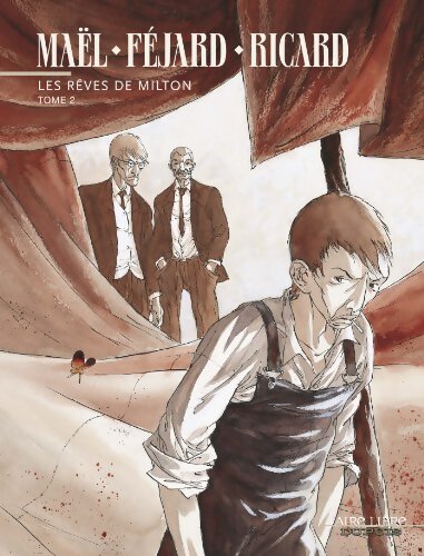 Les rêves de Milton Tome II - Ricard - Livre