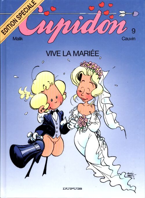 Cupidon Tome IX : Vive la mariée ! - Patrick Cauvin - Livre