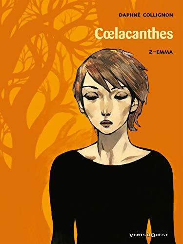 Coelacanthes Tome II : Emma - Daphné Collignon - Livre